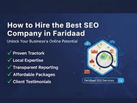How to Hire the Best SEO Company in Faridabad